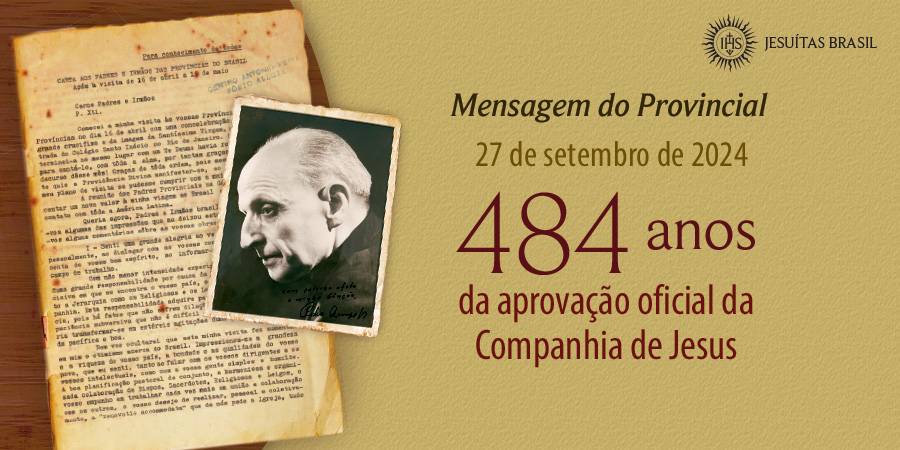 Jesuítas celebram 484 anos da aprovação da Companhia de Jesus. Confira mensagem do padre Smyda, provincial do Brasil